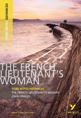 Book cover for The French Lieutenant's Woman: York Notes Advanced