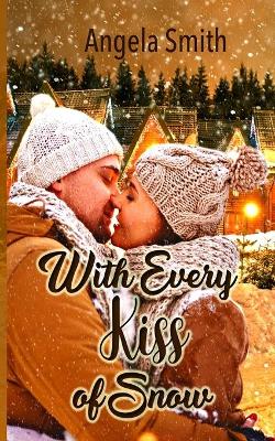 Book cover for With Every Kiss of Snow