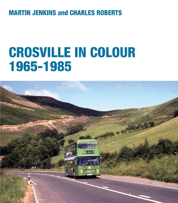 Book cover for Crosville in Colour 1965-1986