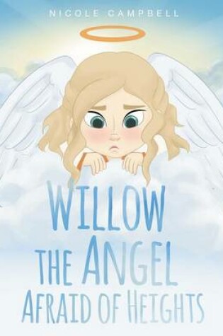 Cover of Willow the Angel Afraid of Heights