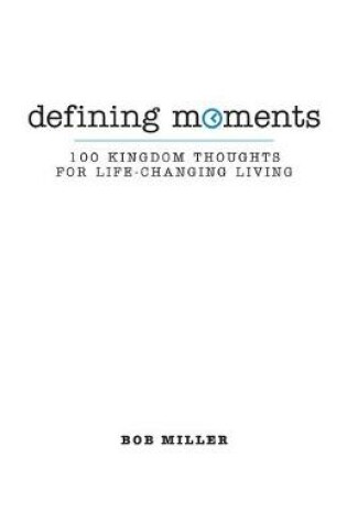 Cover of Defining Moments