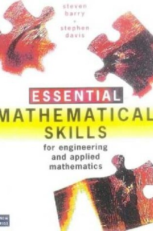 Cover of Essential Mathematical Skills for Engineering, Science & Applied Mathematics