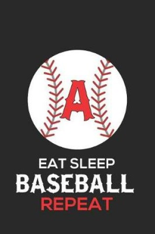 Cover of Eat Sleep Baseball Repeat a