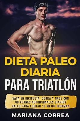 Book cover for Dieta PALEO DIARIA PARA TRIATLON