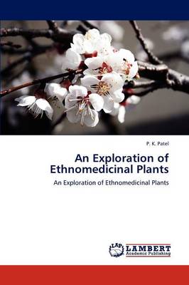 Book cover for An Exploration of Ethnomedicinal Plants