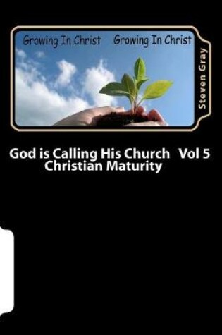 Cover of God is Calling His Church Vol 5