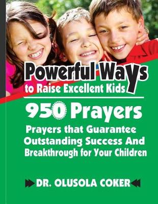 Book cover for Powerful Ways to raise Excellent Kids
