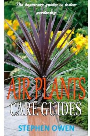 Cover of Air Plants Care Guides