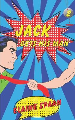 Cover of Jack Gets His Man