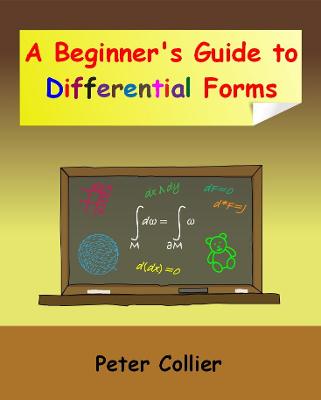 Book cover for A Beginner's Guide to Differential Forms