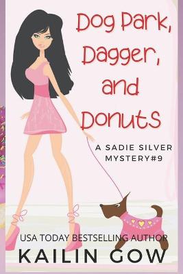 Cover of Dog Park, Dagger, and Donuts