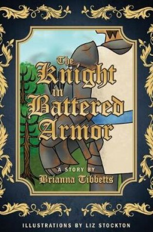 Cover of The Knight in Battered Armor