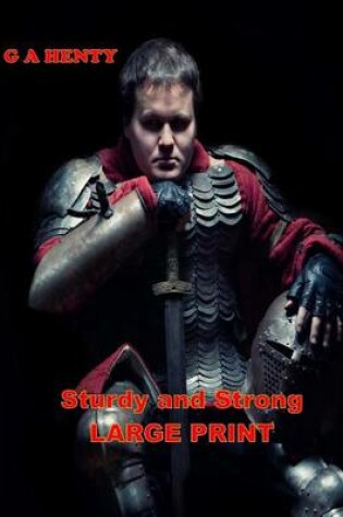 Cover of Sturdy and Strong Large Print