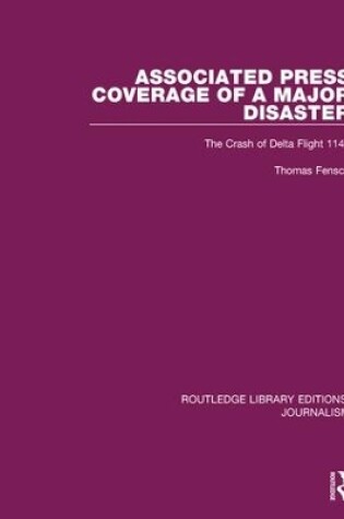 Cover of Associated Press Coverage of a Major Disaster