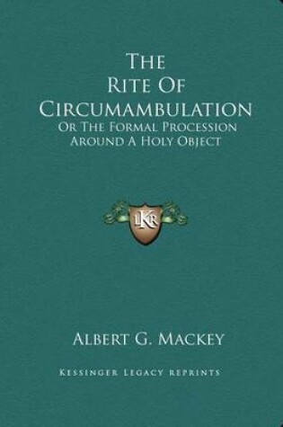 Cover of The Rite of Circumambulation