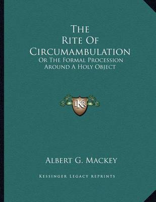 Book cover for The Rite of Circumambulation