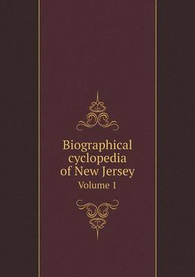 Book cover for Biographical cyclopedia of New Jersey Volume 1