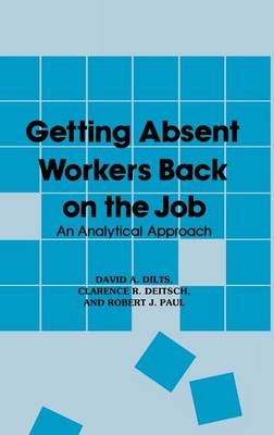 Book cover for Getting Absent Workers Back on the Job