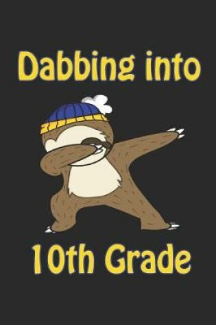 Cover of Dabbing Into 10th Grade