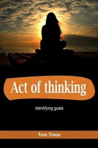 Cover of Act of Thinking