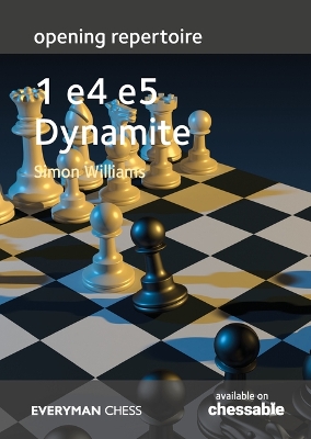 Book cover for Opening Repertoire - 1 E4 E5 Dynamite