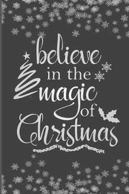 Book cover for Believe In The Magic Of Christmas