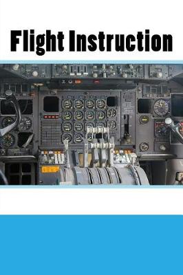 Book cover for Flight Instruction (Journal / Notebook)