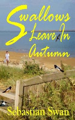 Book cover for Swallows Leave In Autumn