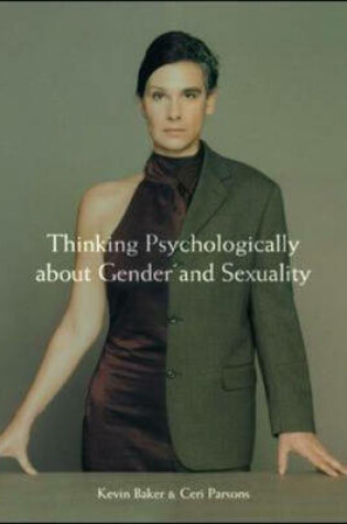 Cover of Thinking Psychologically About Gender and Sexuality