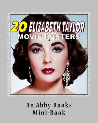 Book cover for 20 Elizabeth Taylor Movie Posters