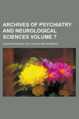 Cover of Archives of Psychiatry and Neurological Sciences Volume 7