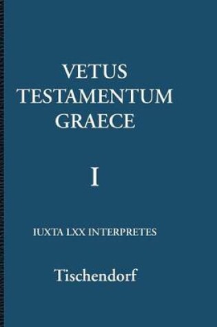 Cover of Vetus Testamentum Graece 1/3