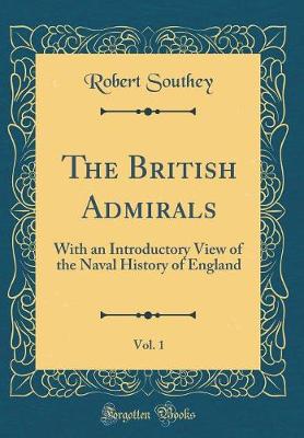 Book cover for The British Admirals, Vol. 1