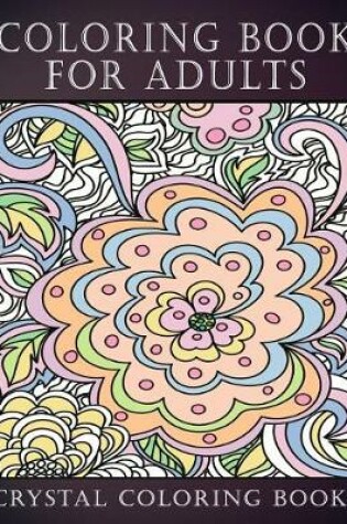 Cover of Coloring Book For Adults