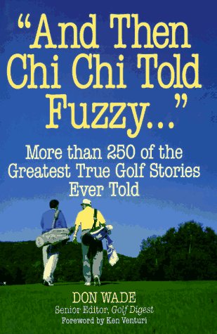 Book cover for "And Then Chi Chi Told Fuzzy..."