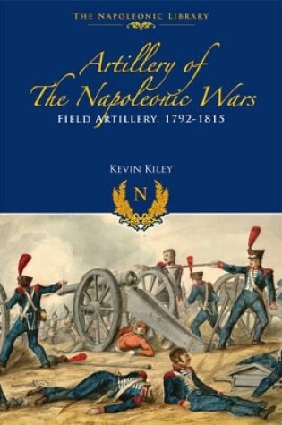 Cover of Artillery of the Napoleonic Wars V 1
