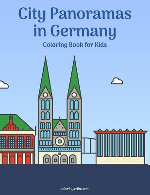 Book cover for City Panoramas in Germany Coloring Book for Kids