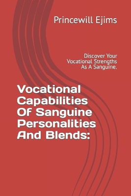 Book cover for Vocational Capabilities Of Sanguine Personalities And Blends