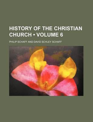 Book cover for History of the Christian Church (Volume 6)
