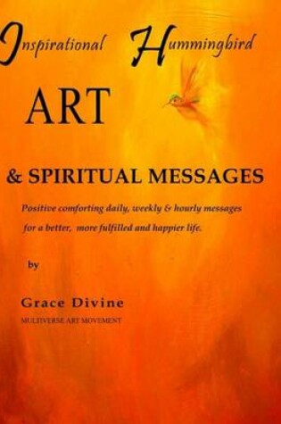 Cover of Inspirational Hummingbird Art & Spiritual Messages