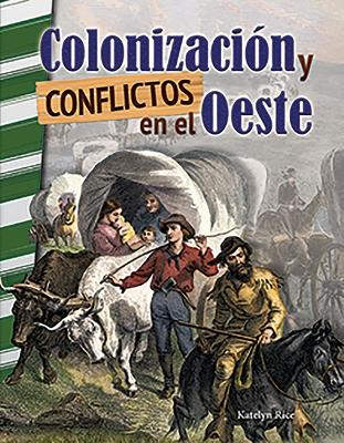 Book cover for Colonizacion y conflictos en el Oeste