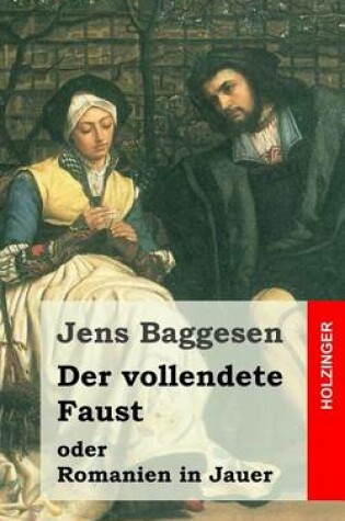 Cover of Der vollendete Faust oder Romanien in Jauer