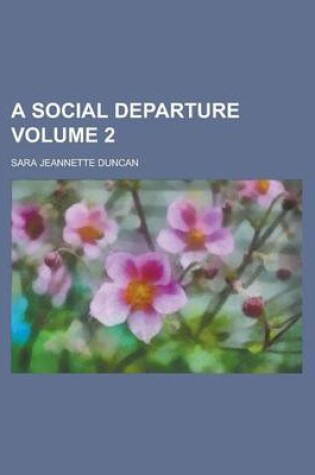 Cover of A Social Departure Volume 2