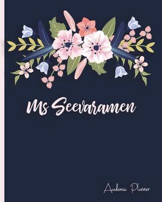 Book cover for MS Seevaramen, Academic Planner