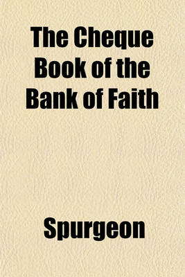 Book cover for The Cheque Book of the Bank of Faith