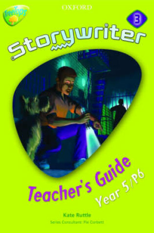 Cover of Oxford Reading Tree: Y5: Treetops Storywriter 3: Fiction Teacher's Guide