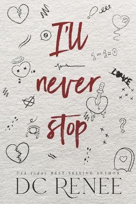 Book cover for I'll Never Stop