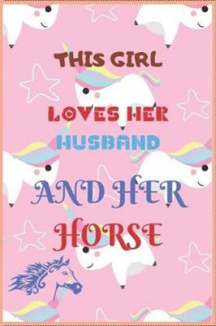 Cover of This Girl Loves Her Husband and Her Horse