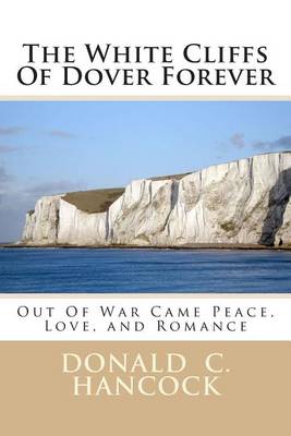 Book cover for The White Cliffs Of Dover Forever