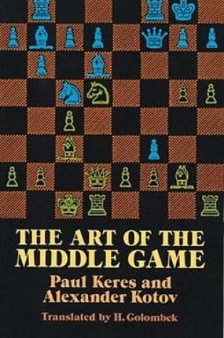 Cover of The Art of the Middle Game